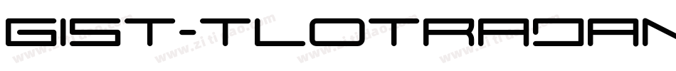 GIST-TLOTRajani Bold字体转换